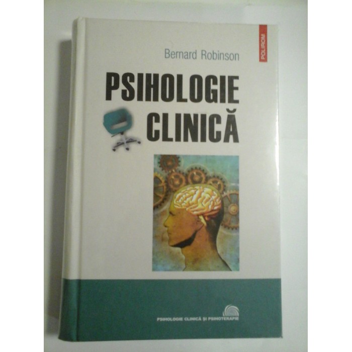 PSIHOLOGIE CLINICA - BERNARD ROBINSON